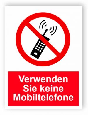Verwenden Sie keine Mobiltelefone Schild