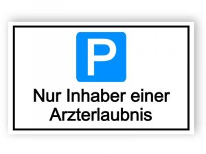 Parkplatz reserviert für Arzt Inhabern Schild