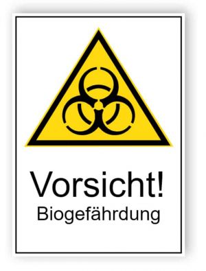 Vorsicht! Biogefährdung