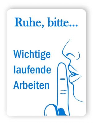 Ruhe bitte - Aluminiumverbundschilder