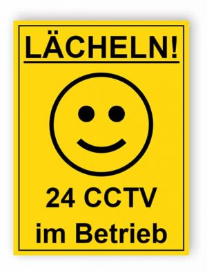Lächeln - 24 CCTV in Betrieb Schild