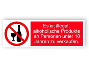 Illegales Schild für den Verkauf von Alkohol unter 18 Jahren