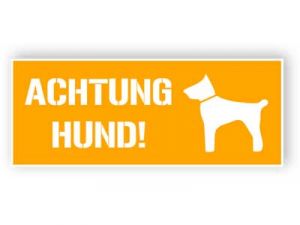 Achtung Hund Warnschild