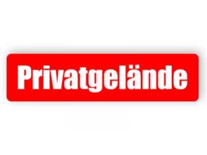 Privatgelände - rotes Schild