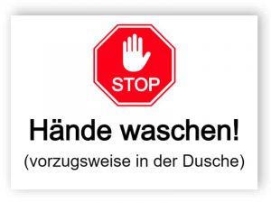 Stop - Hände waschen!