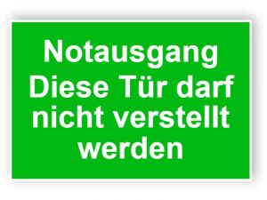 Notausgang Diese Tür darf nicht verstellt werden