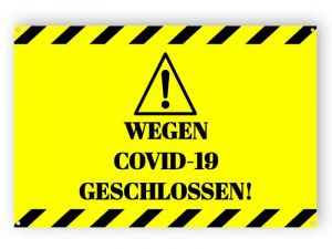 WEGEN COVID-19 GESCHLOSSEN!