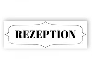 Rezeption Schild